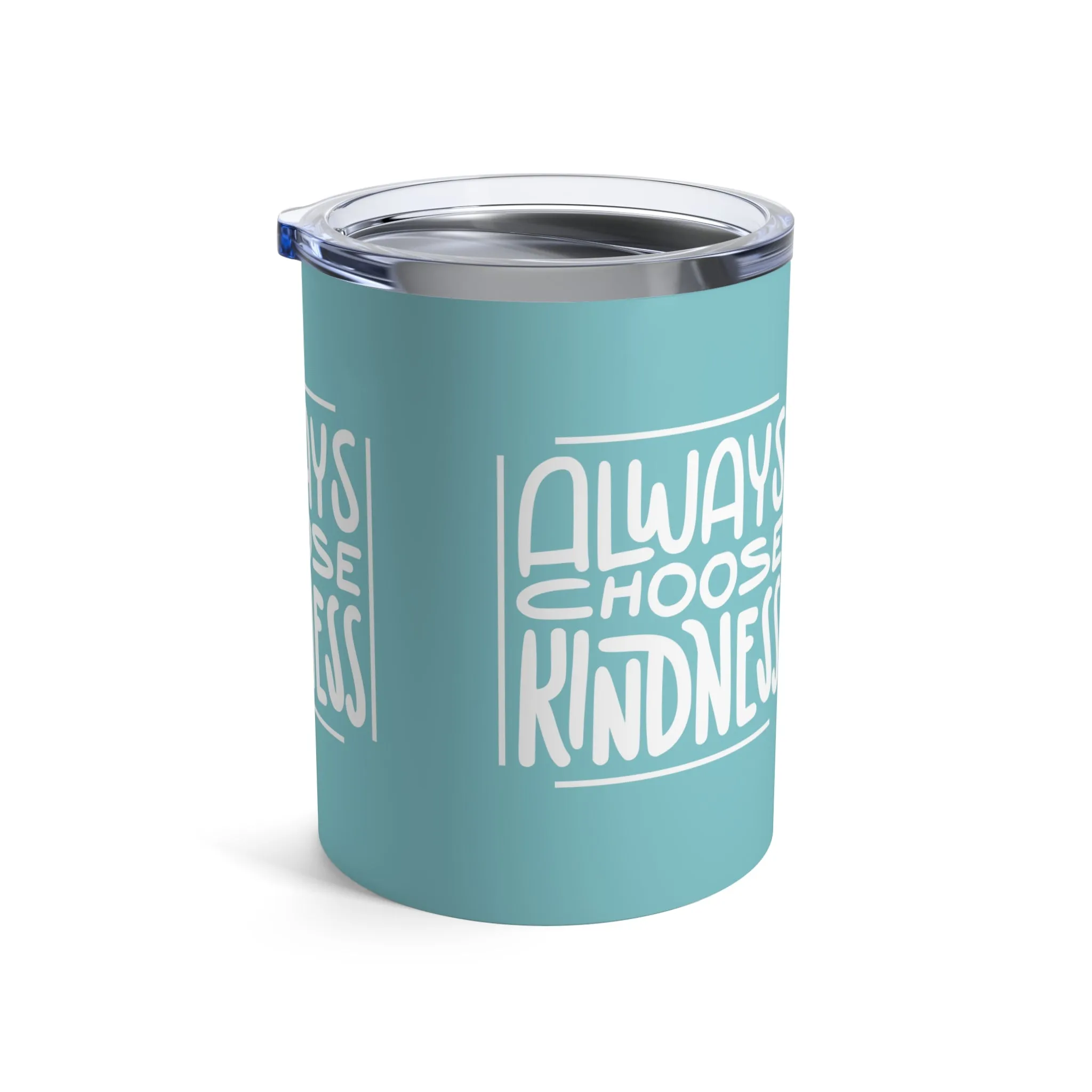 Kindness Reminder 10oz Tumbler